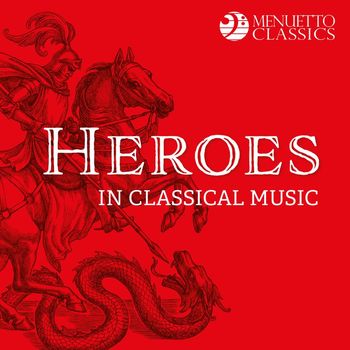 Various Artists - Heroes in Classical Music
