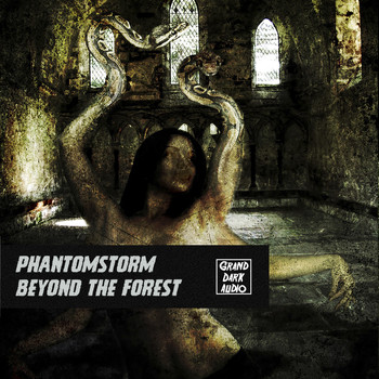 Phantomstorm - Beyond the Forest