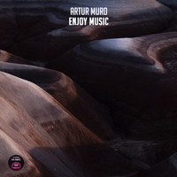 Artur Muro - Enjoy Music