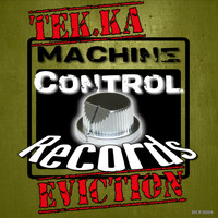 Tek.Ka - Eviction