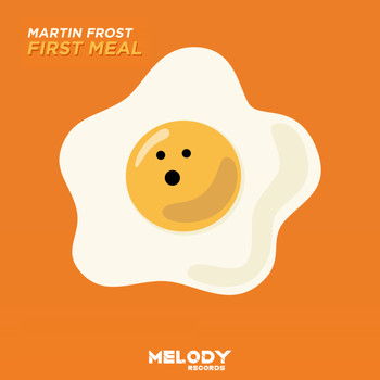 Martin Frost - First Meal