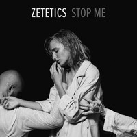 Zetetics - Stop Me