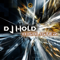 DJ Hold - Highligter