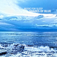 Andrea Porcu, Music For Sleep (A.P) - Shades Of Blue