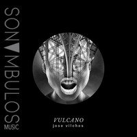 Jose Vilches - Vulcano
