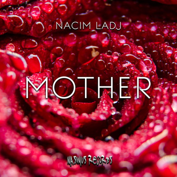 Nacim Ladj - Mother