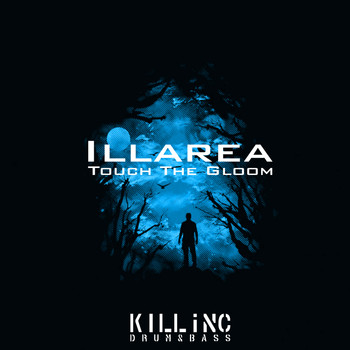 Illarea - Touch The Gloom