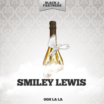 Smiley Lewis - Ooh La La