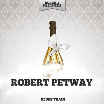 Robert Petway - Blues Train