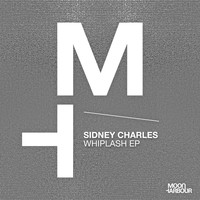 Sidney Charles - Whiplash EP