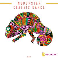 Nopopstar - Classic Dance
