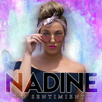 Nadine - Sin Sentimientos