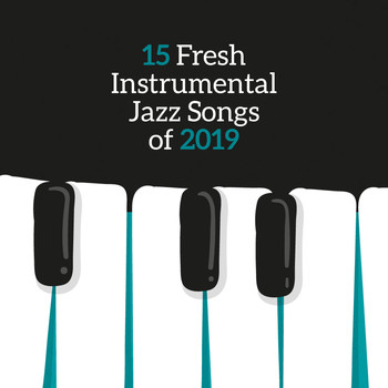 The Jazz Messengers - 15 Fresh Instrumental Jazz Songs of 2019