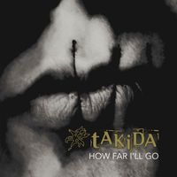 Takida - How Far I'll Go