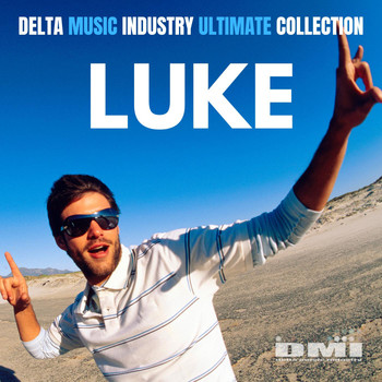 Luke - Delta Ultimate Collection Presents