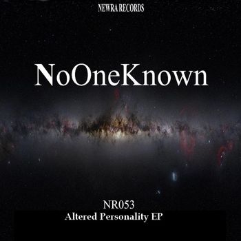 NoOneKnown - Altered Personality EP