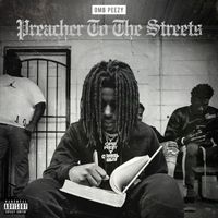 Omb Peezy - Preacher To The Streets (Explicit)