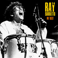 Ray Barretto - My Best (Remastered)