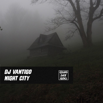 DJ Vantigo - Night City