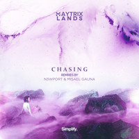 MayTrix - Chasing: The Remixes