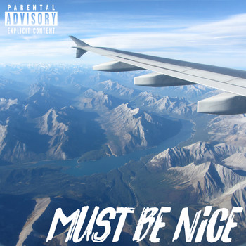 MistaTBeatz - Must Be Nice (feat. Pat Quinn) (Explicit)