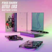 Fake Shark - Little Lies (bad tuner remix)