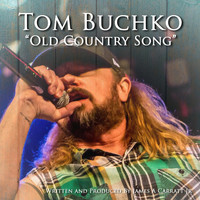 Tom Buchko - Old Country Song