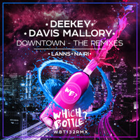Deekey, Davis Mallory - Downtown (The Remixes)