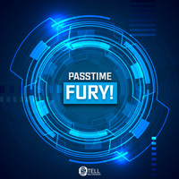 Passtime - Fury!