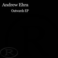 Andrew Ehra - Outwards