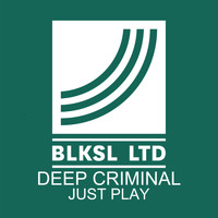 Deep Criminal - Just Play