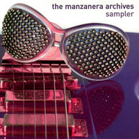 Phil Manzanera - The Manzanera Archives Sampler