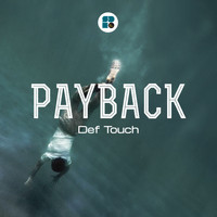 Payback - Def Touch