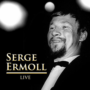 Serge Ermoll - Live