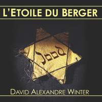 David Alexandre Winter - L'etoile du berger