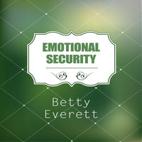 Betty Everett - Emotional Security