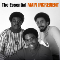 The Main Ingredient - The Essential Main Ingredient