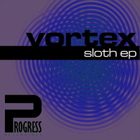 Vortex - Sloth EP