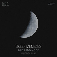 Skeef Menezes - Bad Landing EP