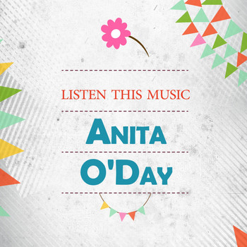 Anita O'Day - Listen This Music