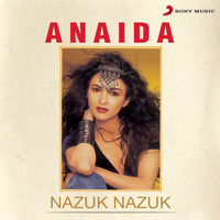 Anaida - Nazuk Nazuk