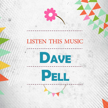 Dave Pell - Listen This Music