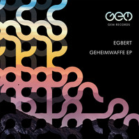 Egbert - Geheimwaffe EP