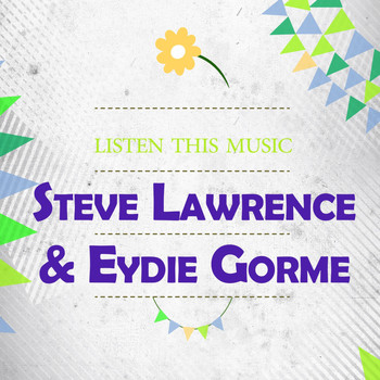 Steve Lawrence, Eydie Gormé - Listen This Music