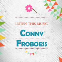 Conny Froboess - Listen This Music