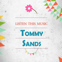 Tommy Sands - Listen This Music