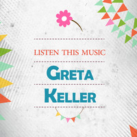 Greta Keller - Listen This Music