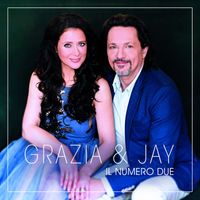 Grazia & Jay - Il numero due
