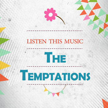 The Temptations - Listen This Music