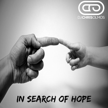 Dj Chris Olmos - In Search of Hope
